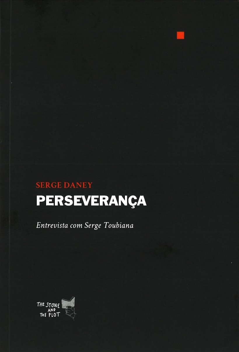 Perseverança: Entrevista com Serge Toubiana